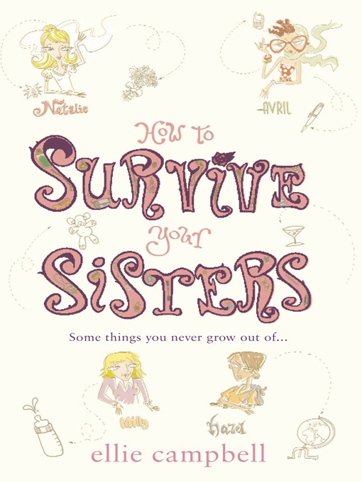 Title details for How to Survive Your Sisters by Ellie Campbell - Available